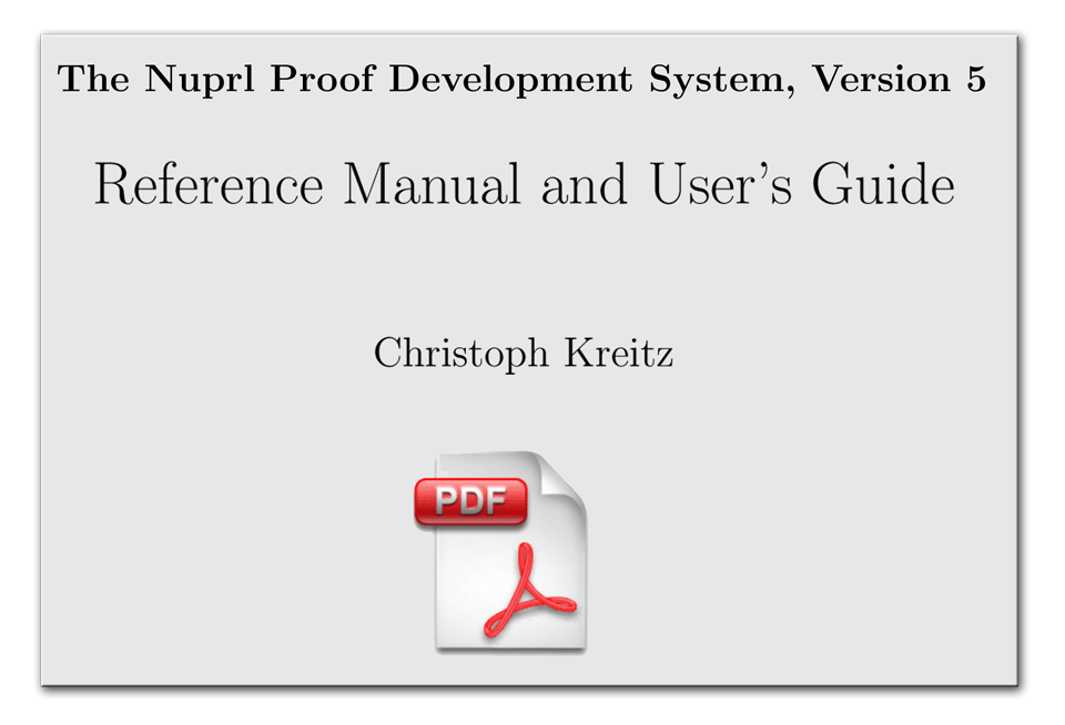 The Nuprl Proof Development System, Version 5. Reference Manual and User's Guide