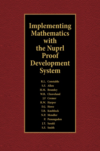 Implementing Mathematics with The Nuprl Proof Development System